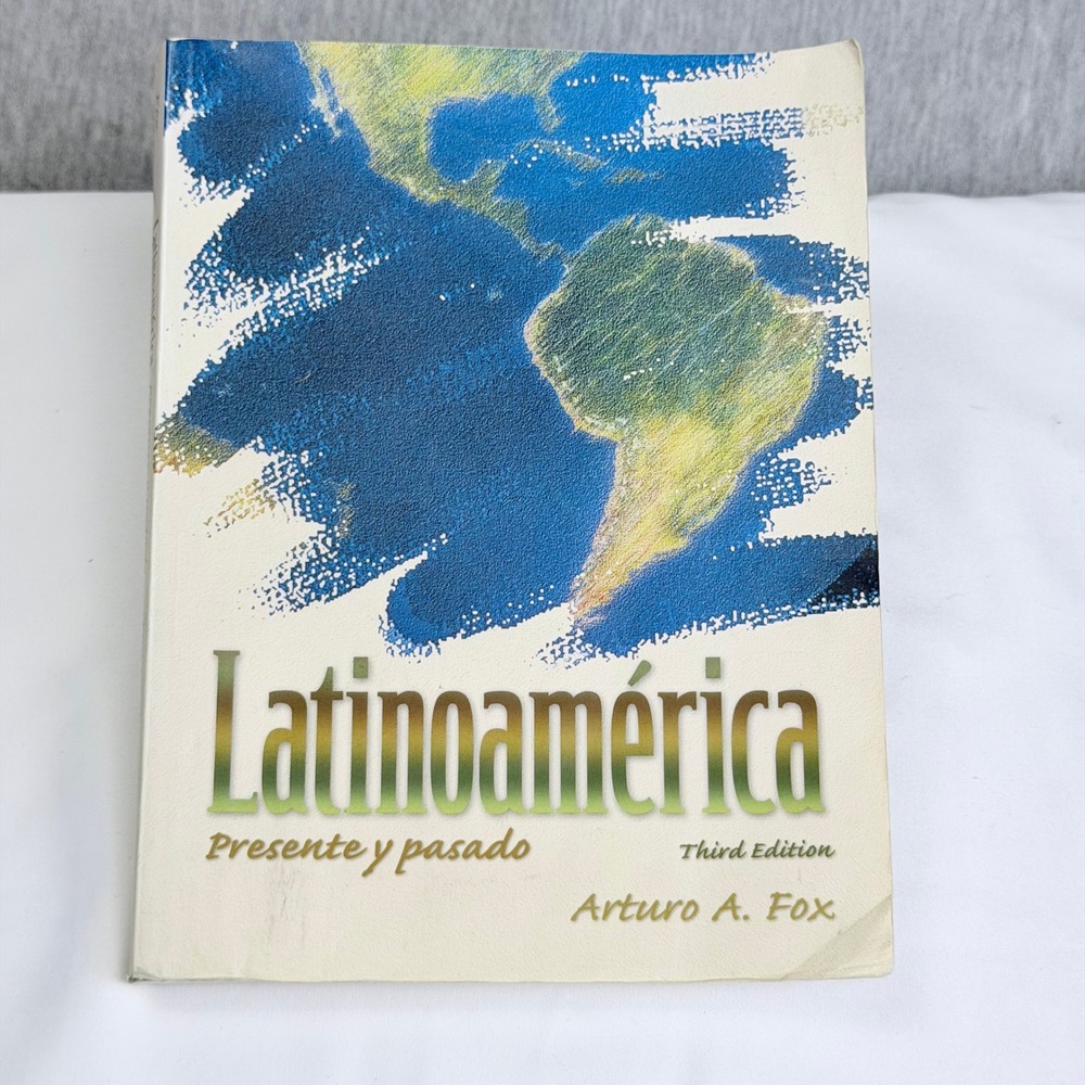 Latinoamérica: Presente y pasado 3rd Edition Arturo A. Fox Textbook 0132231468